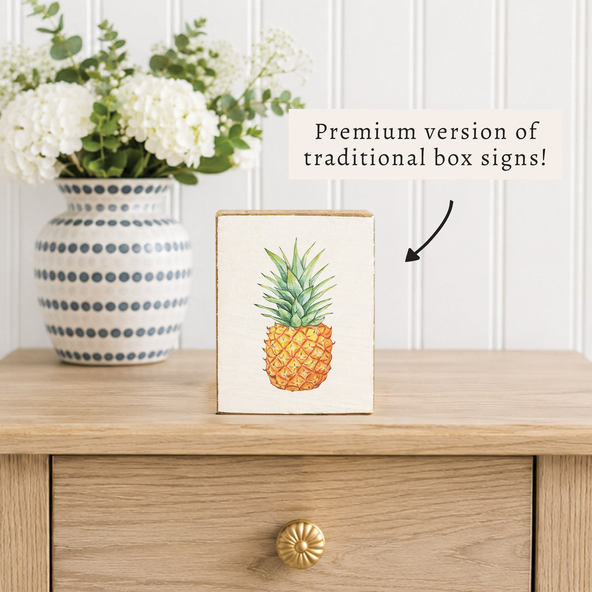 Pineapple Block Sign