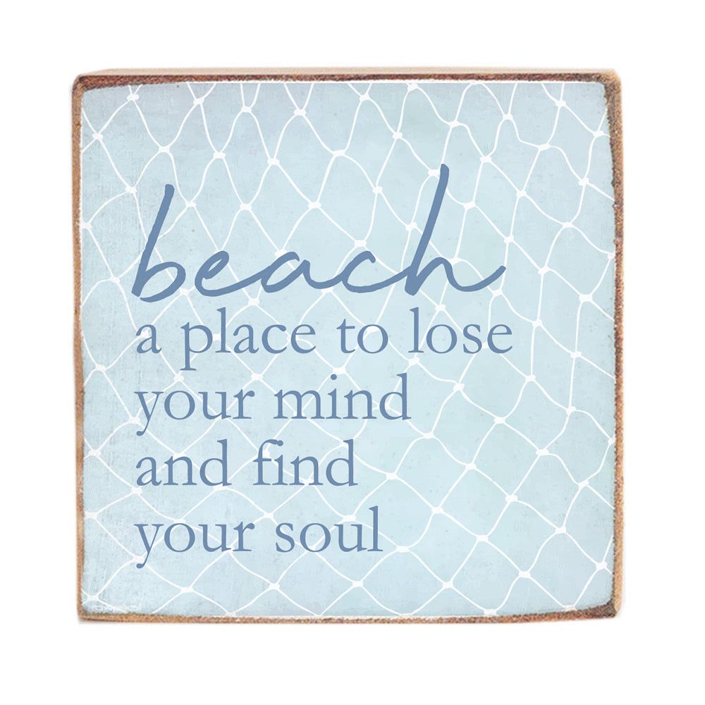 A Place To Find Your Soul Block Sign