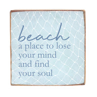 A Place To Find Your Soul Block Sign