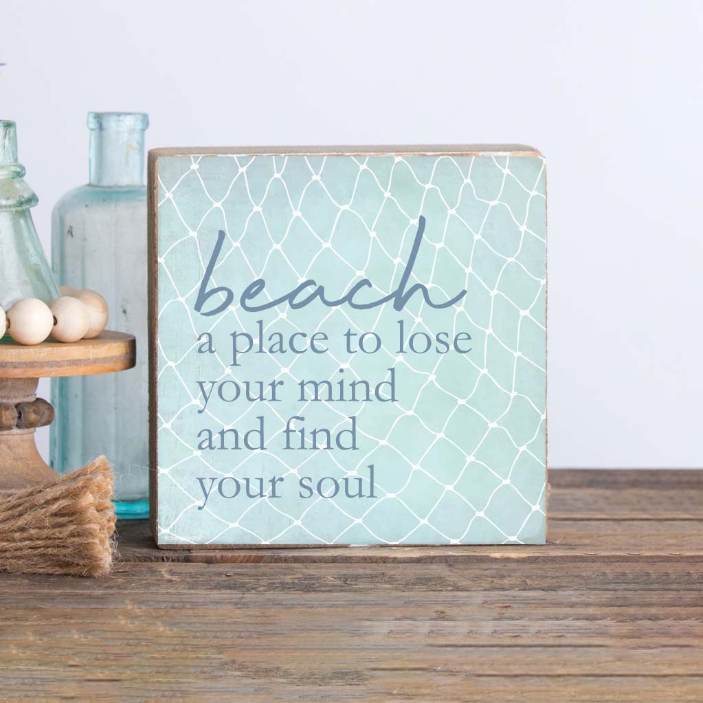 A Place To Find Your Soul Block Sign