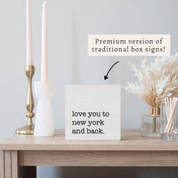 Love You To New York Block Sign