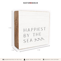 Happiest By The Sea Block Sign