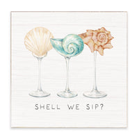 Shell We Sip? Block Sign