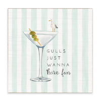 Gulls Just Wanna Have Fun Block Sign