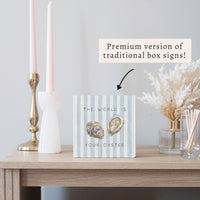 The World Is Your Oyster Block Sign