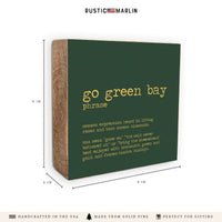 Go Green Bay Defintion  Block Sign