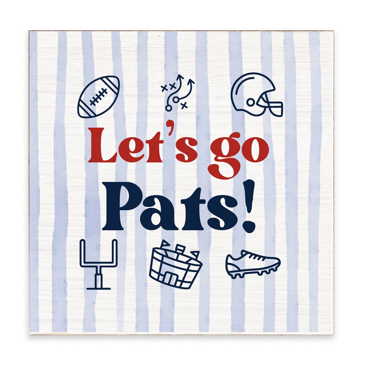 Let’s Go Pats Icons Block Sign