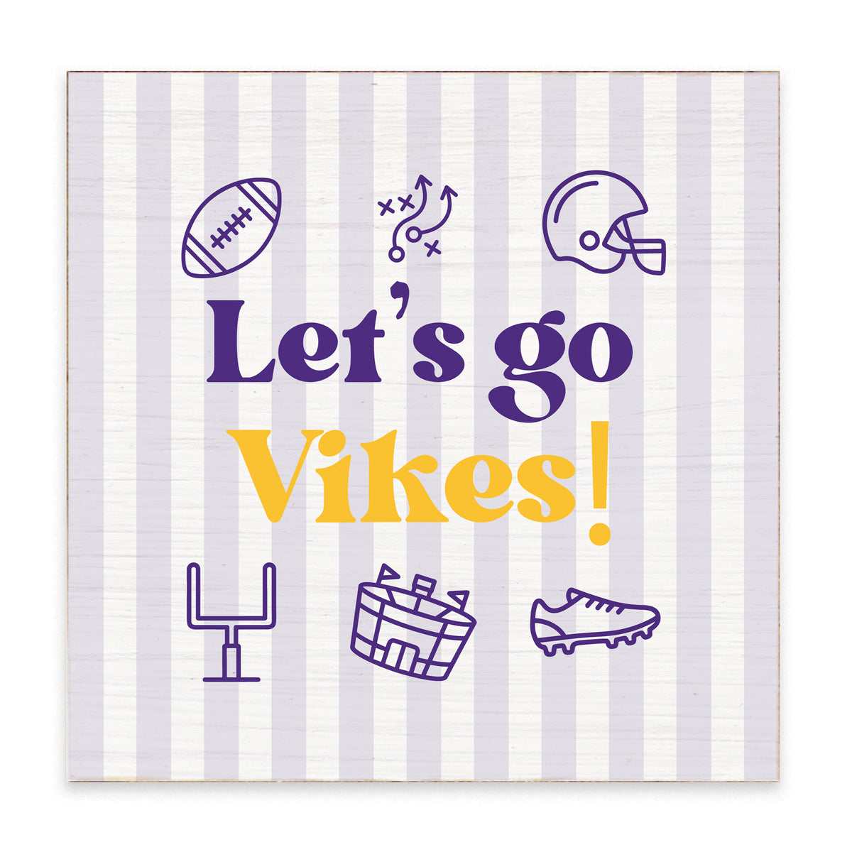 Let’s Go Vikes Icons Block Sign
