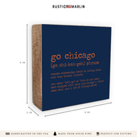 Go Chicago Defintion Block Sign