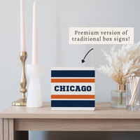 Chicago Stripes Block Sign
