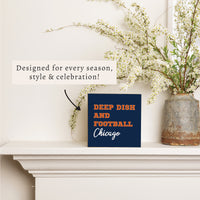 Deep Dish And Football Chicago Block Sign
