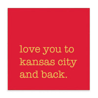 Love You To Kansas City Block Sign