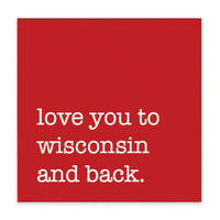 Love You To Wis-Consin Block Sign