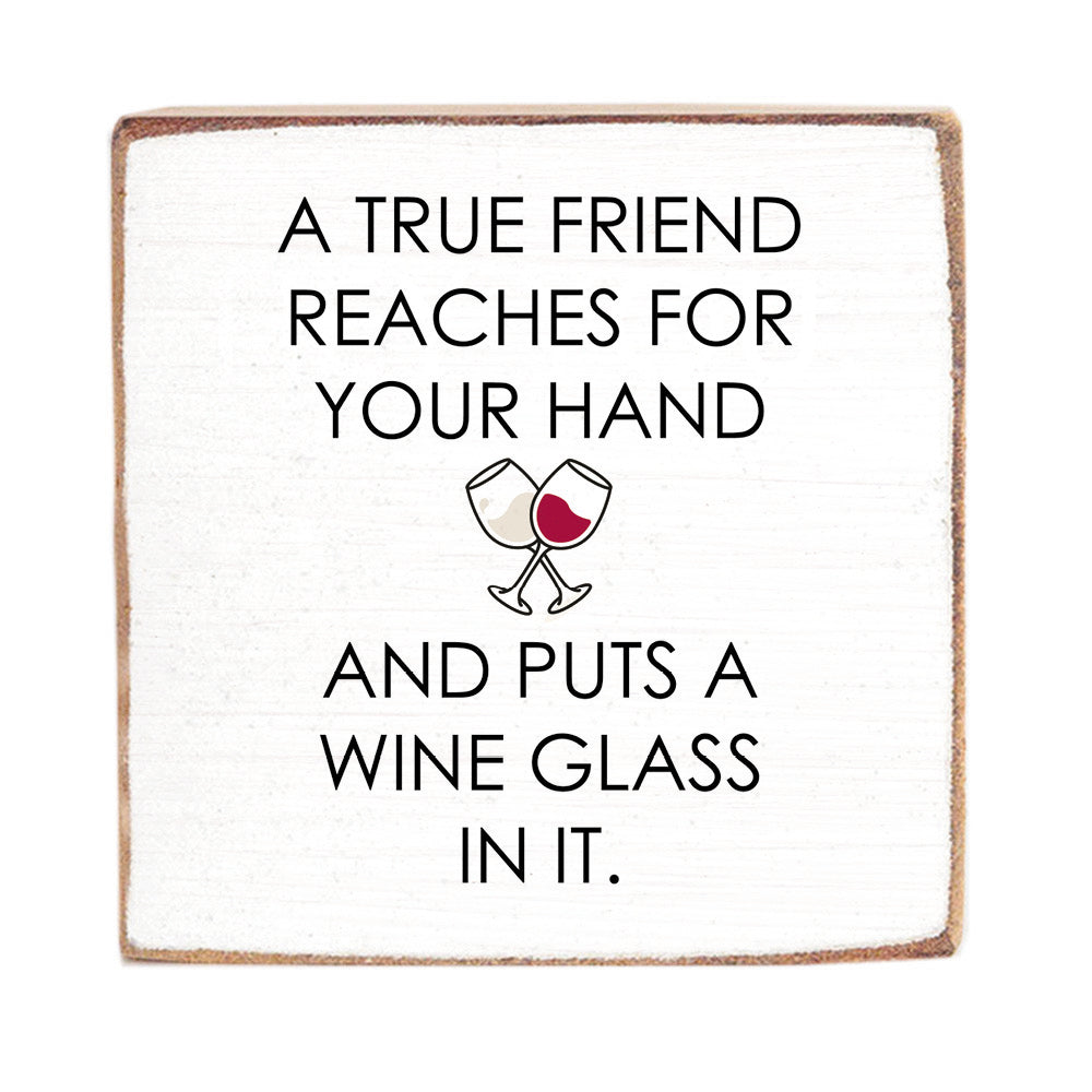 A True Friend Square Block Sign