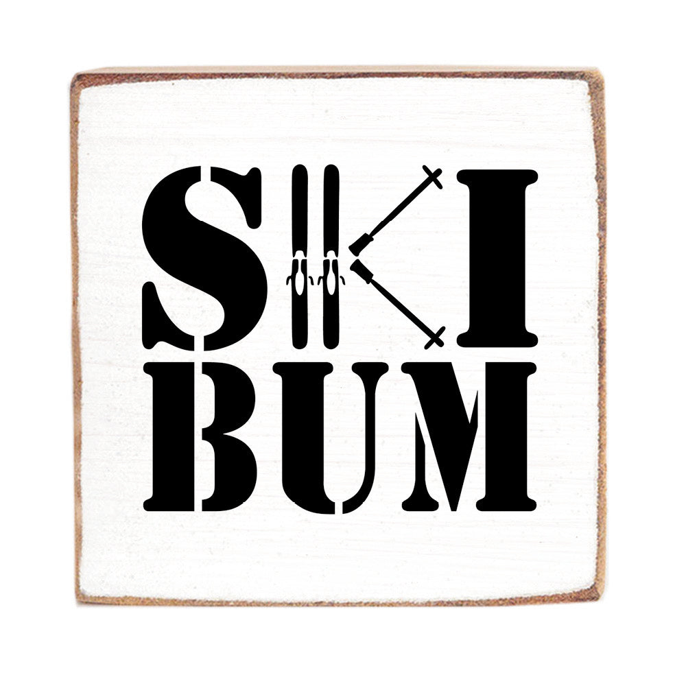 Ski Bum Block Sign