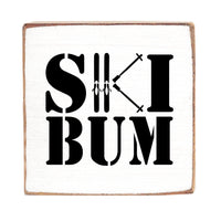 Ski Bum Block Sign