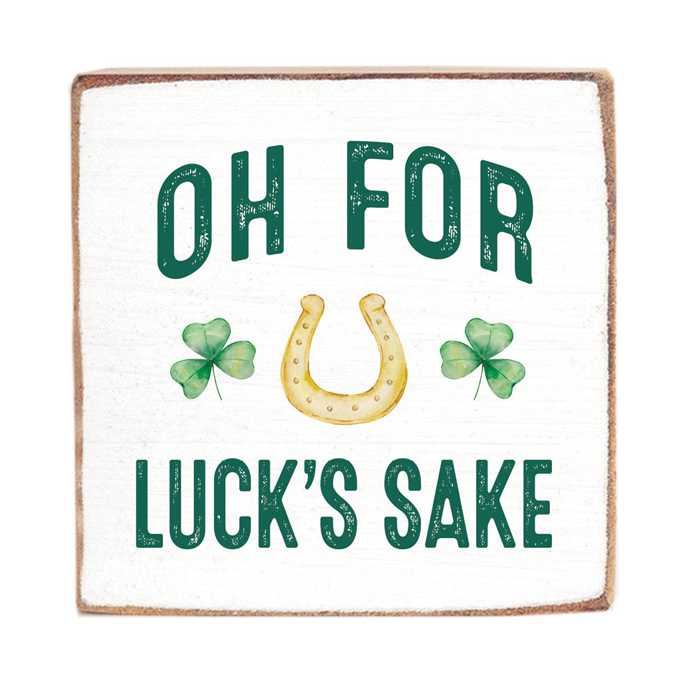 Lucks Sake Decorative Square Block Sign