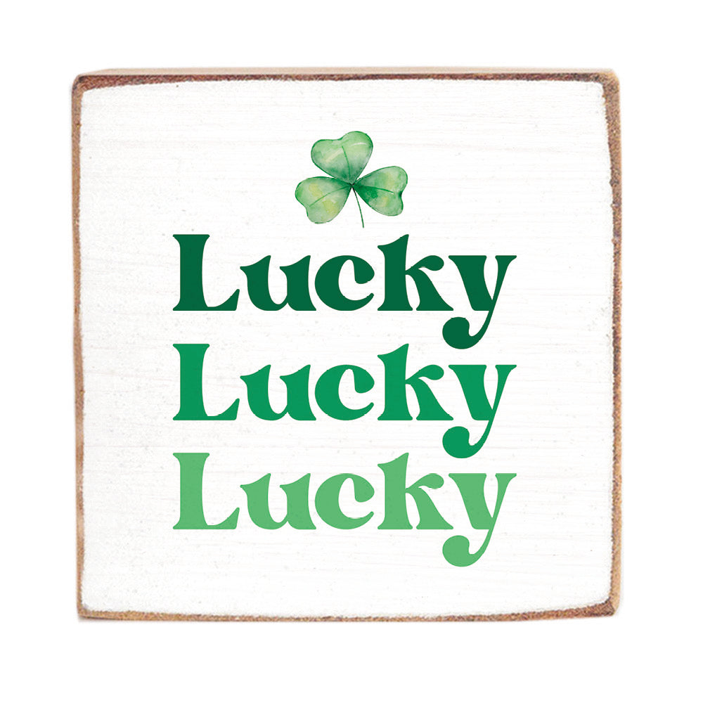 Lucky Lucky Lucky Decorative Square Block Sign
