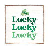 Lucky Lucky Lucky Decorative Square Block Sign