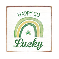 Happy Go Lucky Block Sign