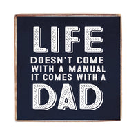 Life Comes With A Dad Block Sign