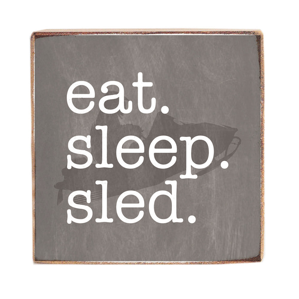Eat.sleep.sled Square Block Sign