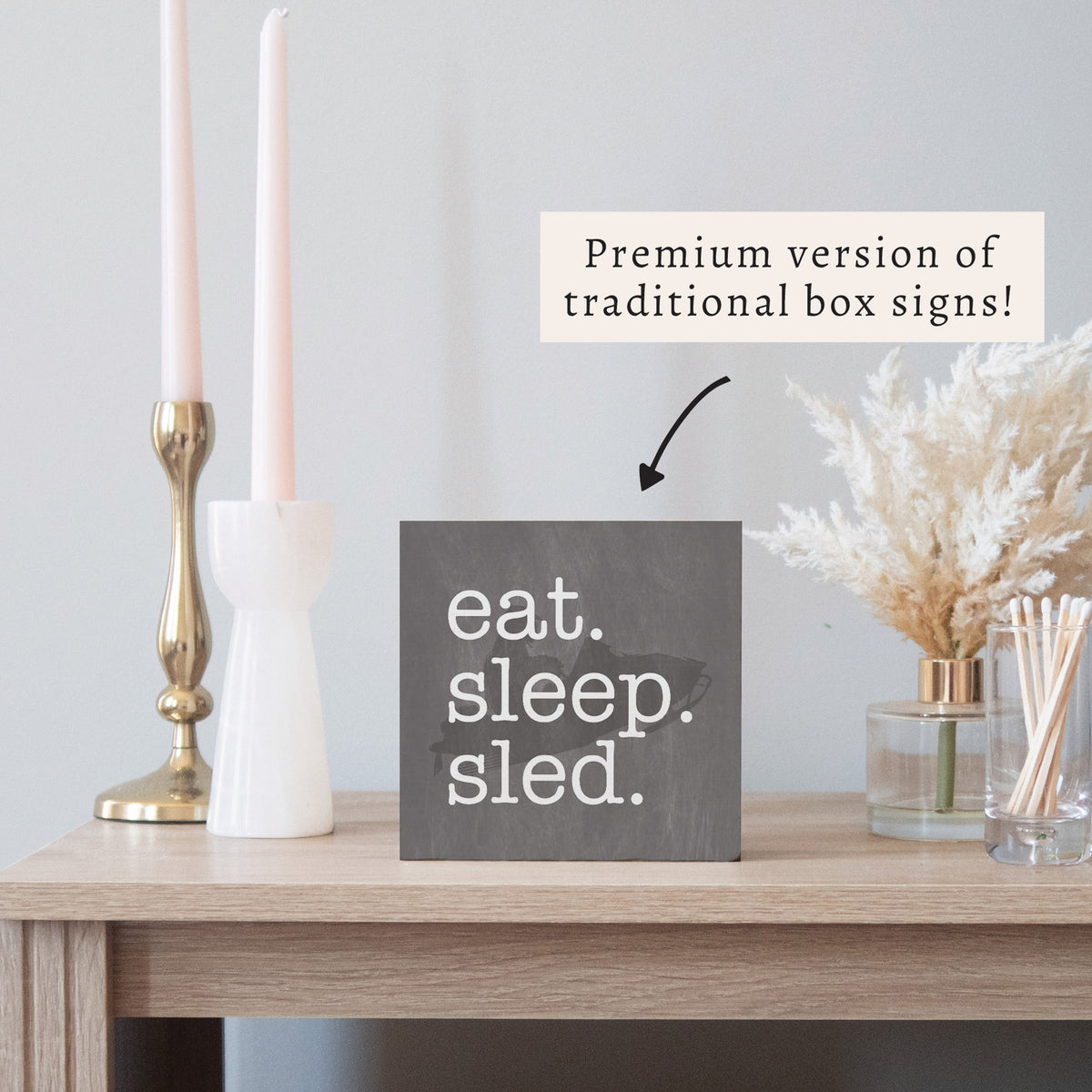 Eat Sleep Sled Block Sign