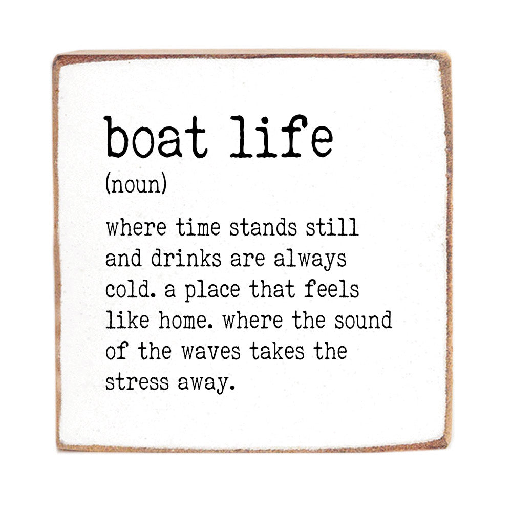 Boat Life Definition Wood Block
