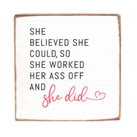 She Believed She Could Block Sign