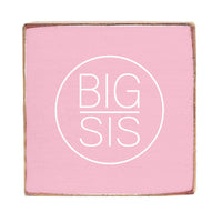 Big Sister Block Sign