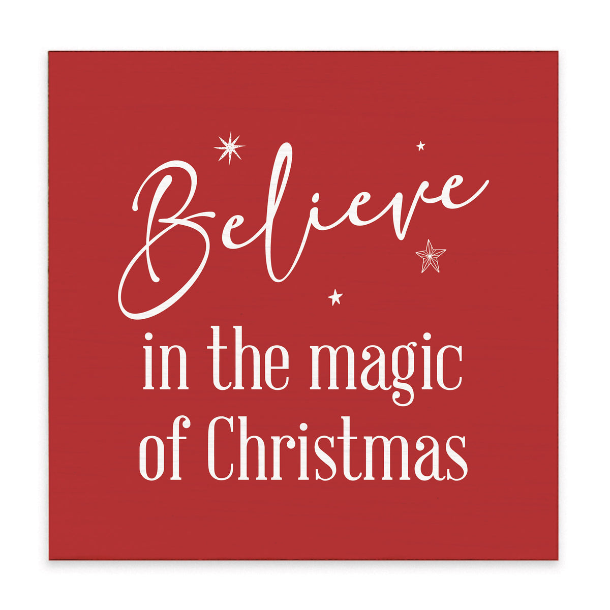 Believe Block Sign