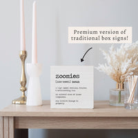 Zoomies Definition Block Sign