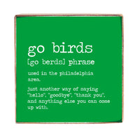 Go Birds Definition Wood Block