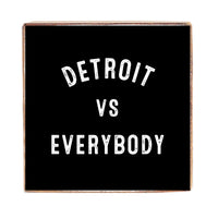 Detroit Vs Everyone Square Block Sign