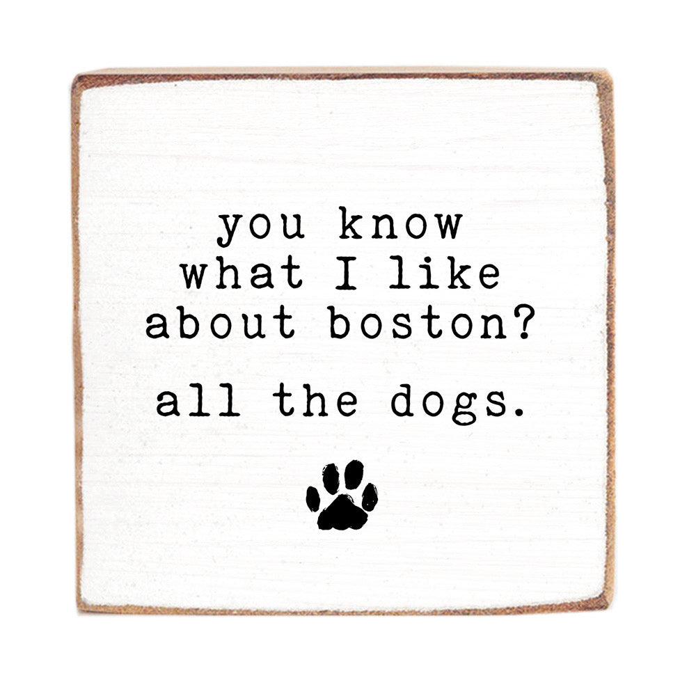 Boston Dogs Block Sign