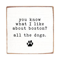 Boston Dogs Block Sign