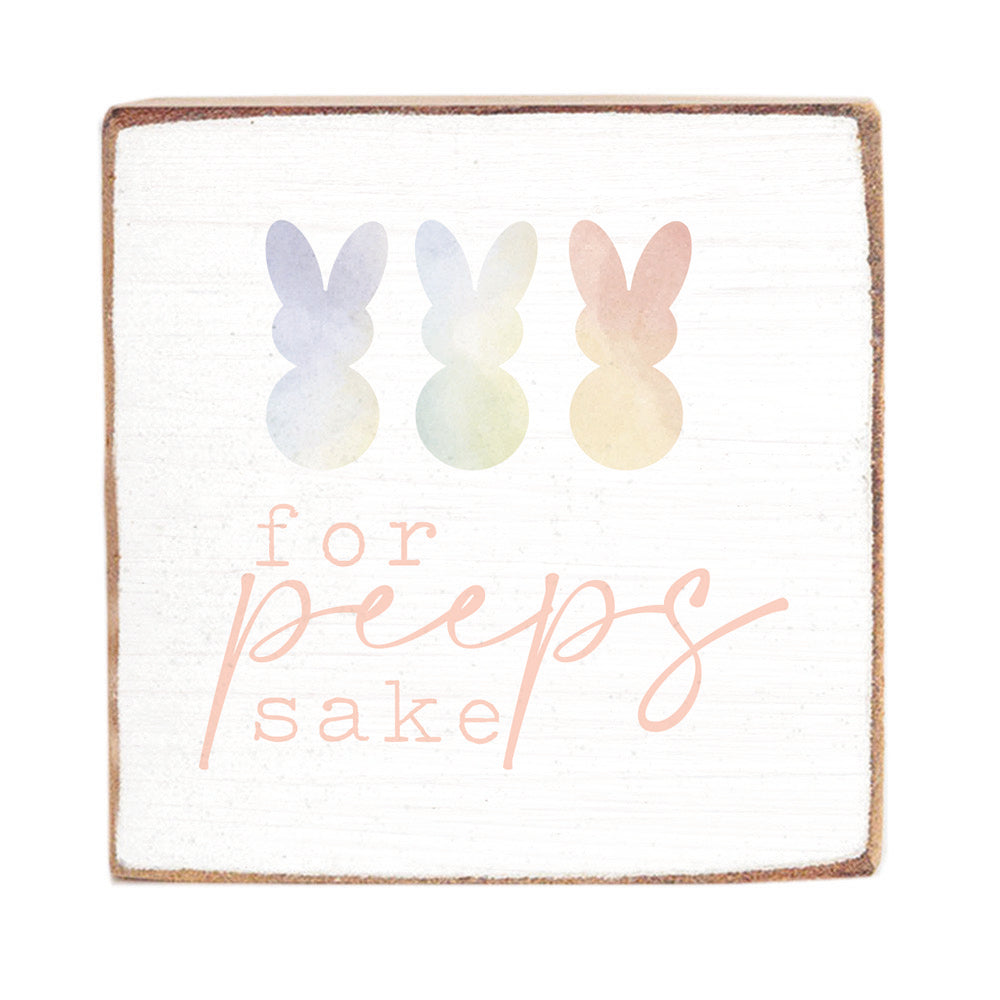 For Peeps Sake Decorative Square Block Sign