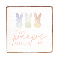 For Peeps Sake Decorative Square Block Sign
