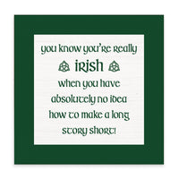 You Know You're Really Irish Block Sign