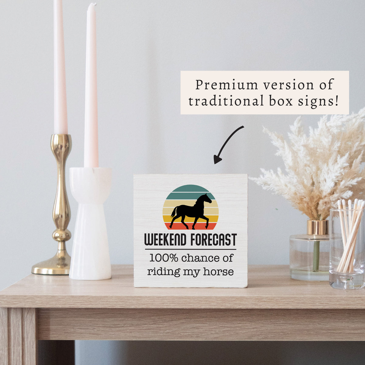 Horse Weekend Forecast Block Sign