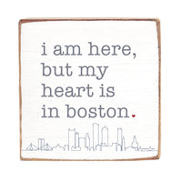 My Heart Is In Boston Block Sign