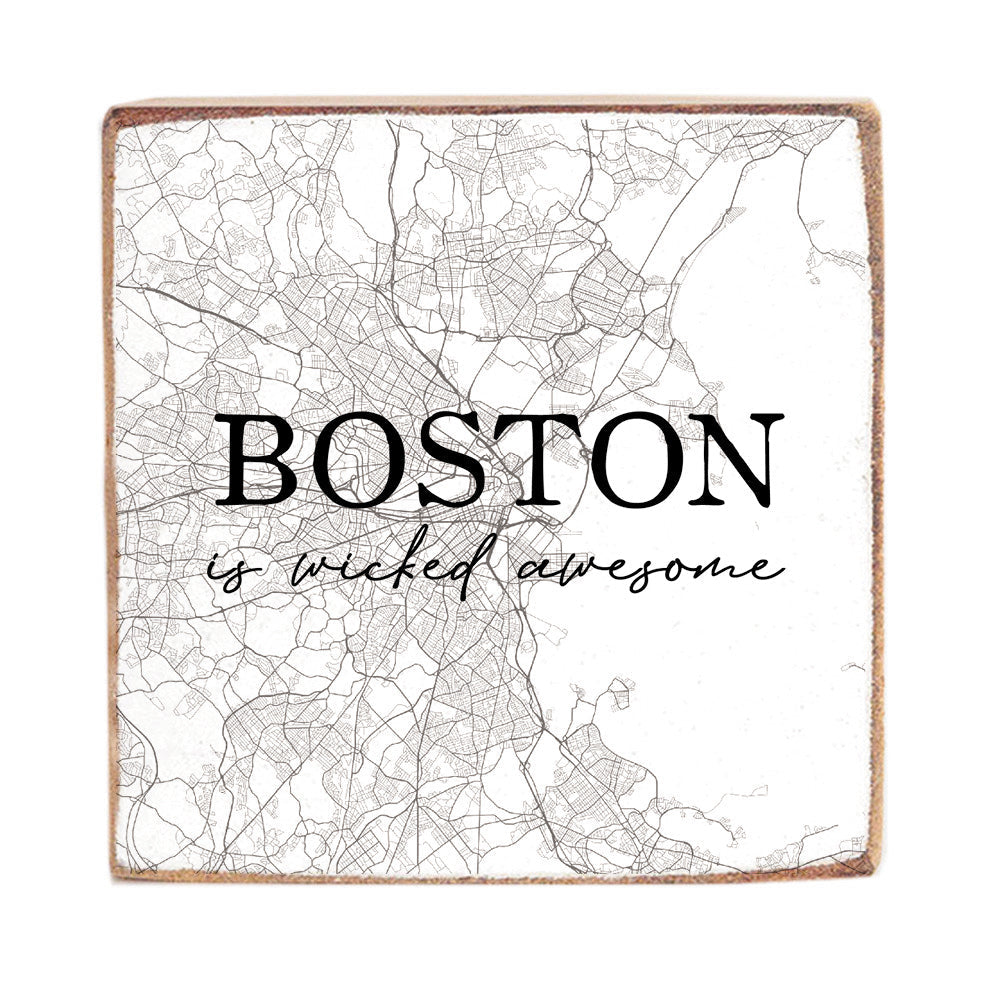 Boston Is Wicked Awesome Block Sign