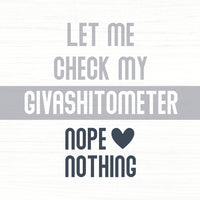 Let me check my givashitometer Block