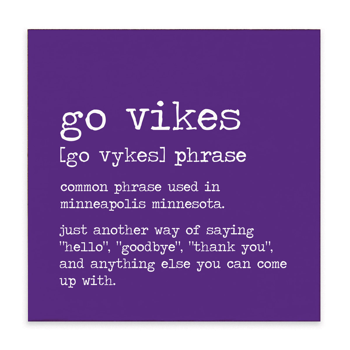 Minneapolis Go Vikes Definition Block Sign