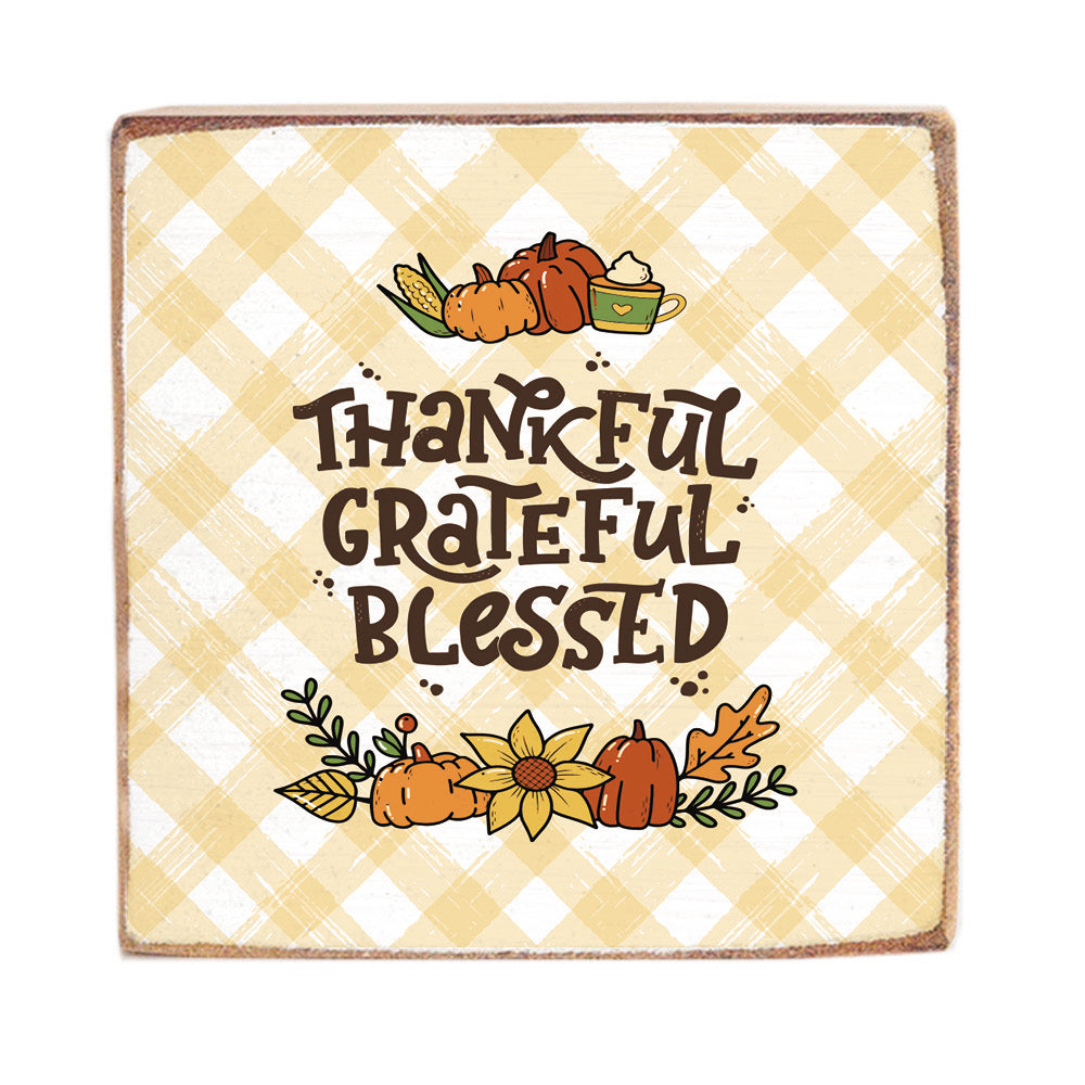 Thankful Grateful Blessed Square Block Sign