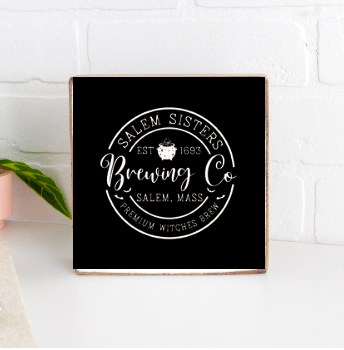Salem Sisters Brewing Co Wood Block