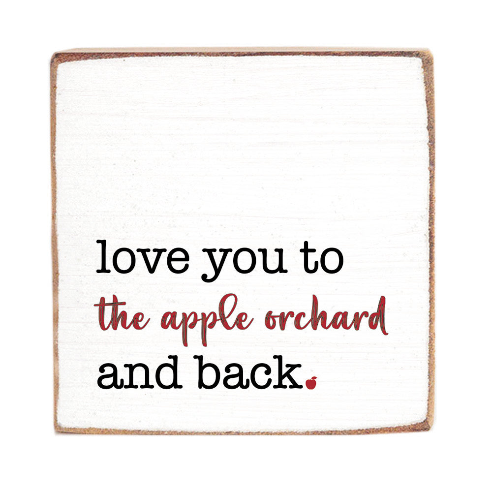 Love You To The Apple Orchard Wood Block