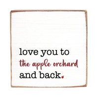 Love You To The Apple Orchard Wood Block