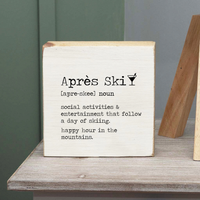 Apres Ski Definition Block Sign
