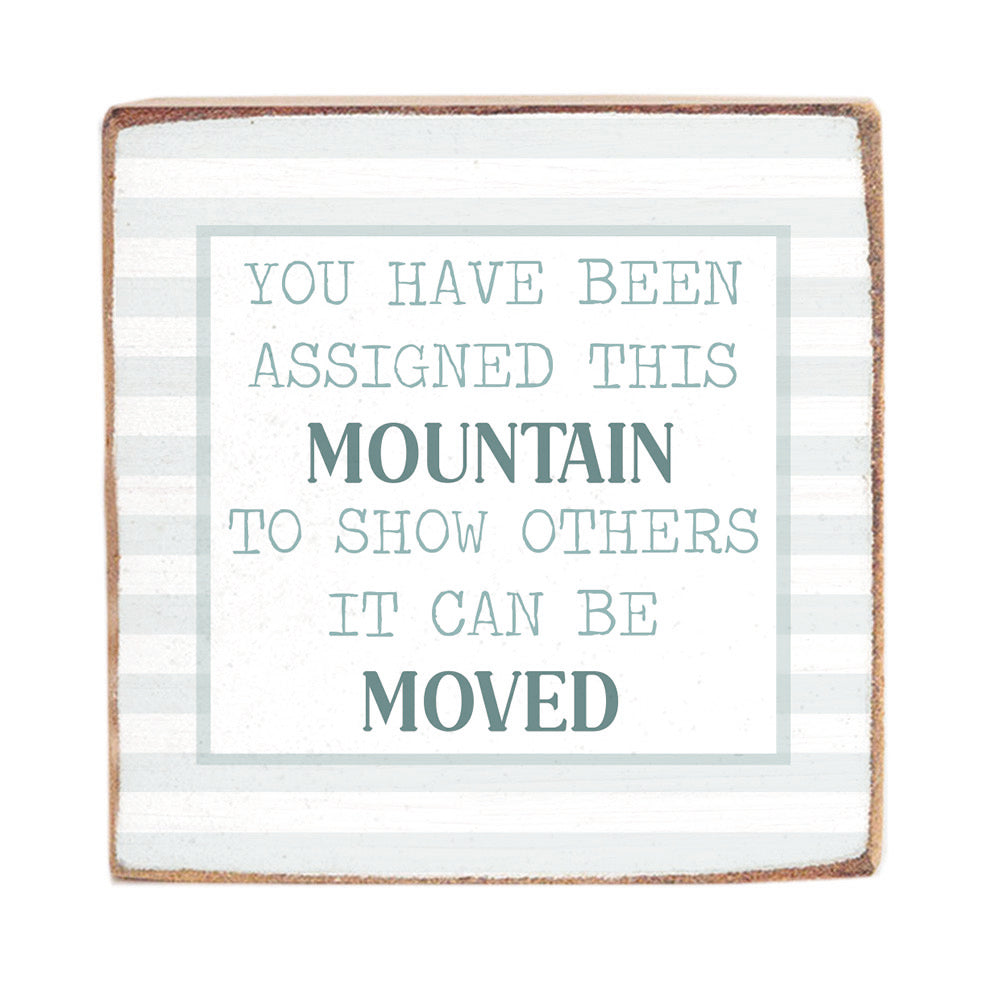 Assigned This Mountain Block Sign